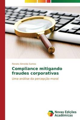 Compliance Mitigando Fraudes Corporativas (Paperback)