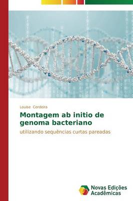 Montagem AB Initio de Genoma Bacteriano (Paperback)