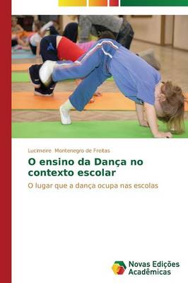 O Ensino Da Danca No Contexto Escolar (Paperback)