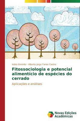 Fitossociologia E Potencial Alimenticio de Especies Do Cerrado (Paperback)