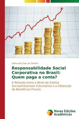 Responsabilidade Social Corporativa No Brasil: Quem Paga a Conta? (Paperback)