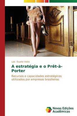 A Estrategia E O Pret-A-Porter (Paperback)