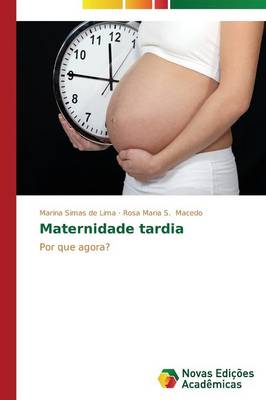 Maternidade Tardia (Paperback)