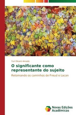 O Significante Como Representante Do Sujeito (Paperback)