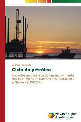Ciclo Do Petroleo (Paperback)