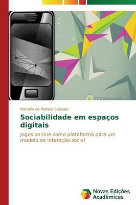 Sociabilidade Em Espa OS Digitais (Paperback)