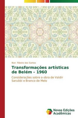 Transformacoes Artisticas de Belem - 1960 (Paperback)