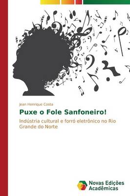 Puxe O Fole Sanfoneiro! (Paperback)