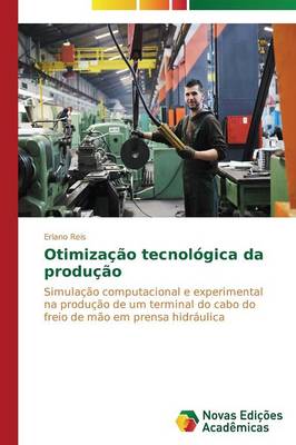 Otimizacao Tecnologica Da Producao (Paperback)