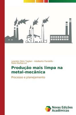 Producao Mais Limpa Na Metal-Mecanica (Paperback)