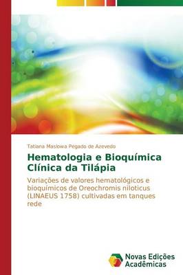 Hematologia E Bioqu Mica CL Nica Da Til (Paperback)