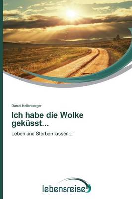Ich Habe Die Wolke Gekusst... (Paperback)
