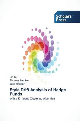 Style Drift Analysis of Hedge Funds (Paperback)