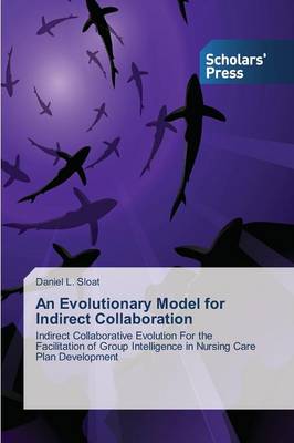 An Evolutionary Model for Indirect Collaboration (Paperback)