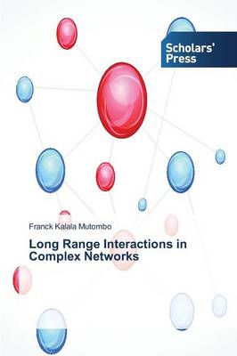 Long Range Interactions in Complex Networks (Paperback)