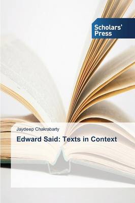Edward Said: Texts in Context (Paperback)