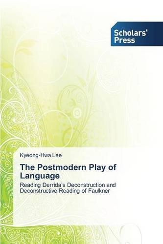 The Postmodern Play of Language (Paperback)