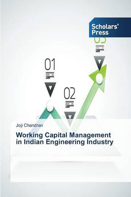 Working Capital Management in Indian Engineering Industry (Paperback)