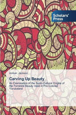 Carving Up Beauty (Paperback)