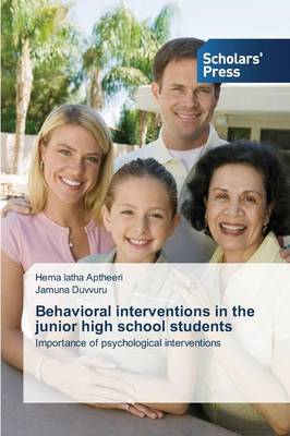 Behavioral Interventions in the Junior High School Students (Paperback)