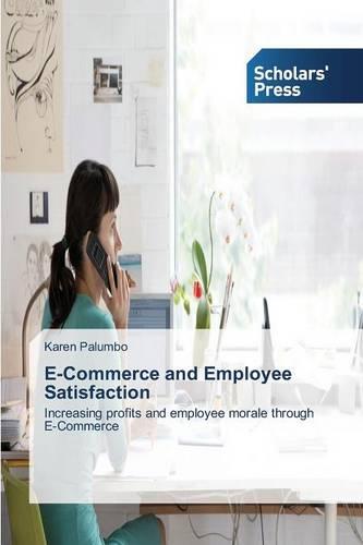 E-Commerce and Employee Satisfaction (Paperback)