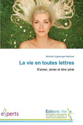 La Vie En Toutes Lettres - Omn.Vie (Paperback)