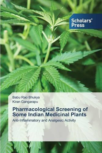 Pharmacological Screening of Some Indian Medicinal Plants (Paperback)