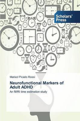 Neurofunctional Markers of Adult ADHD (Paperback)