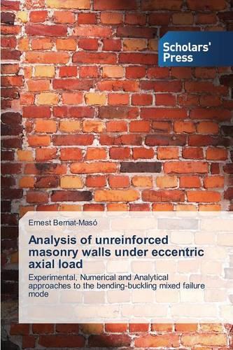 Analysis of Unreinforced Masonry Walls Under Eccentric Axial Load (Paperback)