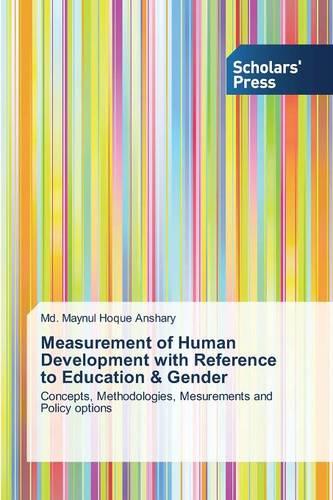 Measurement of Human Development with Reference to Education & Gender (Paperback)