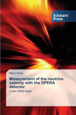 Measurement of the Neutrino Velocity with the Opera Detector (Paperback)