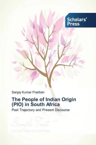 The People of Indian Origin (Pio) in South Africa (Paperback)
