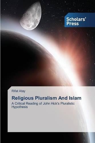 Religious Pluralism And Islam (Paperback)