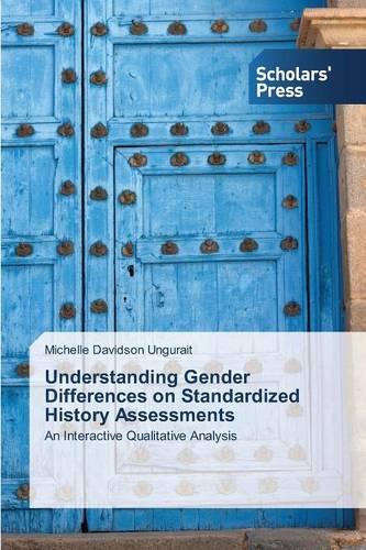 Understanding Gender Differences on Standardized History Assessments (Paperback)