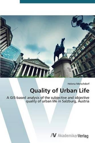 Quality of Urban Life (Paperback)