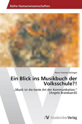 Ein Blick Ins Musikbuch Der Volksschule?! (Paperback)