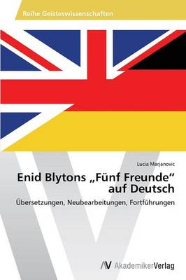 Enid Blytons Funf Freunde" Auf Deutsch (Paperback)