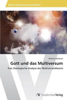 Gott Und Das Multiversum (Paperback)