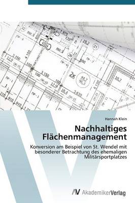 Nachhaltiges Flachenmanagement (Paperback)