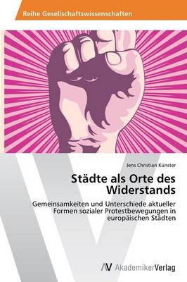 Stadte ALS Orte Des Widerstands (Paperback)