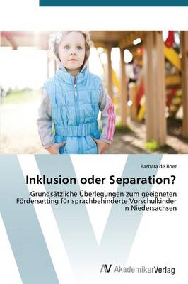 Inklusion Oder Separation? (Paperback)