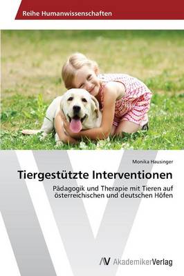 Tiergestutzte Interventionen (Paperback)