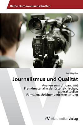 Journalismus Und Qualitat (Paperback)