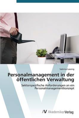 Personalmanagement in Der Offentlichen Verwaltung (Paperback)