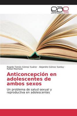 Anticoncepcion En Adolescentes de Ambos Sexos (Paperback)