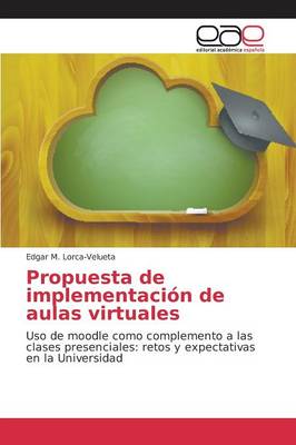 Propuesta de Implementacion de Aulas Virtuales (Paperback)