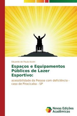 Espa OS E Equipamentos P Blicos de Lazer (Paperback)