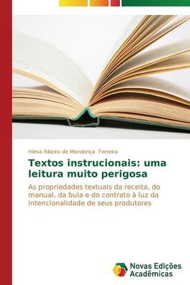 Textos Instrucionais: Uma Leitura Muito Perigosa (Paperback)