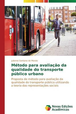 Metodo Para Avaliacao Da Qualidade Do Transporte Publico Urbano (Paperback)