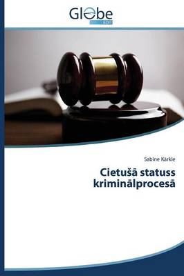 Cietu Statuss Krimin Lproces (Paperback)